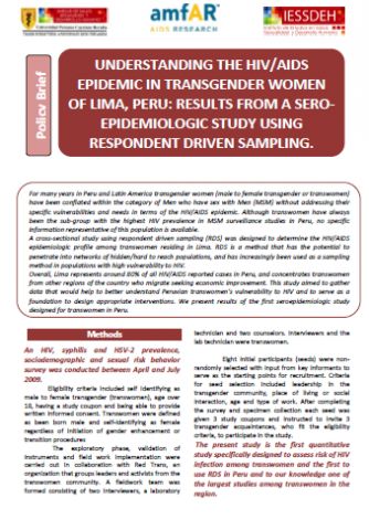 UNDERSTANDING THE HIV/AIDS EPIDEMIC IN TRANSGENDER WOMEN OF LIMA, PERU: RESULTS FROM A SERO-EPIDEMIOLOGIC STUDY USING RESPONDENT DRIVEN SAMPLING.