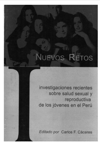 Nuevos retos: Investigaciones recientes en salud sexual de los jóvenes en el Perú.