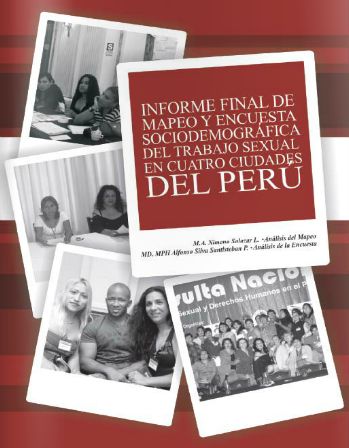 Informe final de mapeo encuesta sociodemográfica del trabajo sexual en cuatro ciudades del Perú