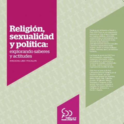 Religión, sexualidad y política: explorando saberes y actitudes. Ayacucho, Lima, Pucallpa.