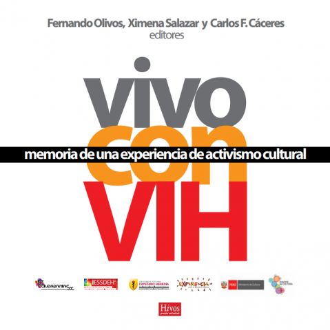 Vivo con VIH. Memoria de una experiencia de activismo cultural.